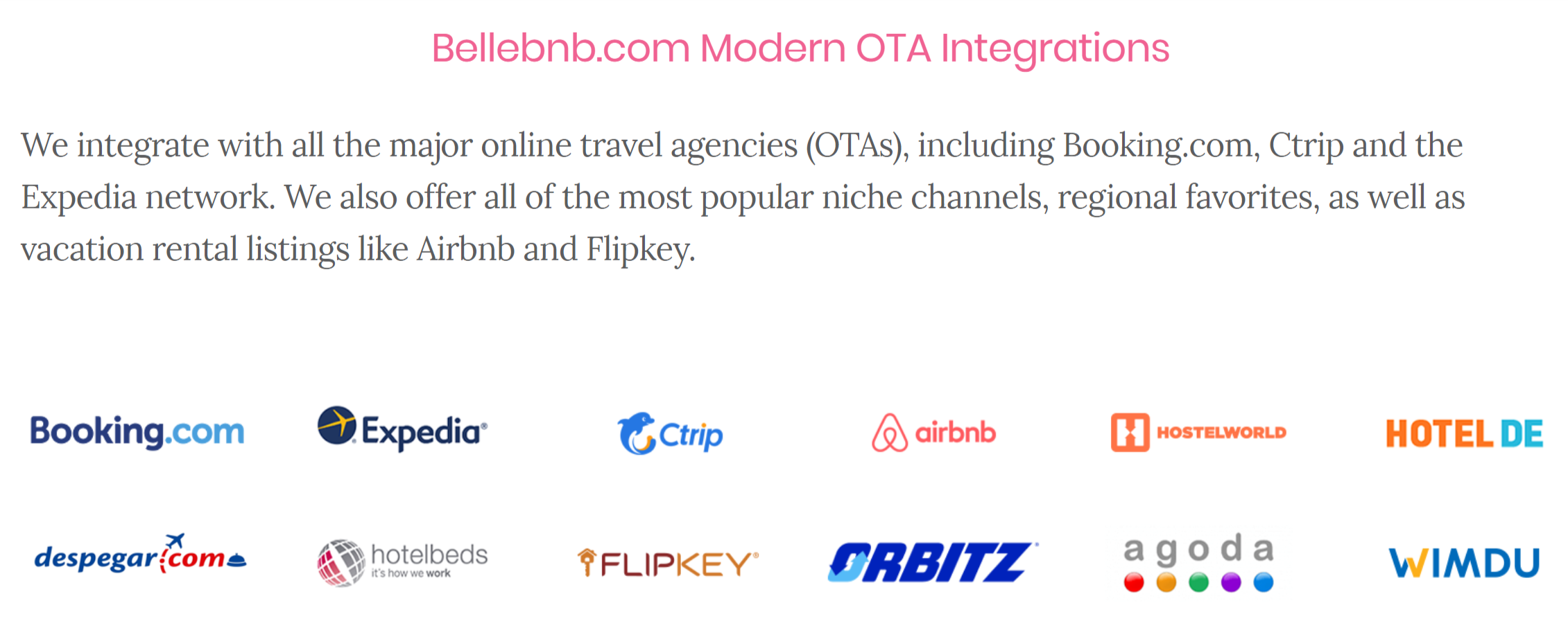 Hotel Channel Manager ✓ OTA's: Booking.com, Expedia, TripAdvisor, Airbnb, hotelbeds, CTrip, Hostelworld, Despegar.com, Orbitz, BedandBreakfast.com.‎